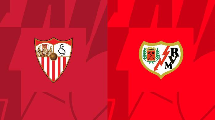 Nhận định trận Sevilla vs Rayo Vallecano, 2h00 ngày 8/10